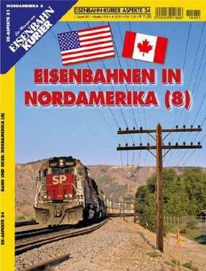 EK-Aspekte 34: Eisenbahnen in Nordamerika (8)