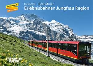 Erlebnisbahnen Jungfrau Region de Urs Jossi