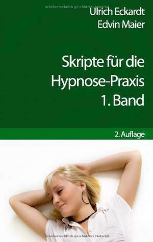 Skripte für die Hypnose-Praxis de Edvin Maier