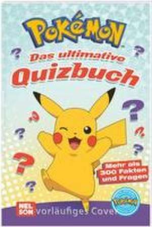 Pokémon Activity-Buch: Das ultimative Quizbuch