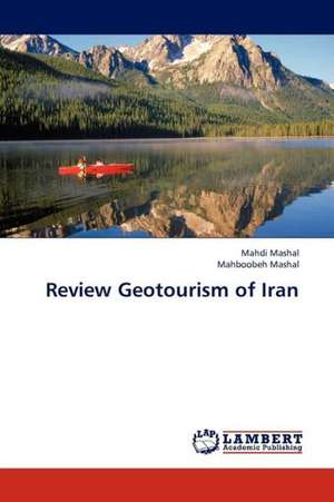 Review Geotourism of Iran de Mashal Mahdi