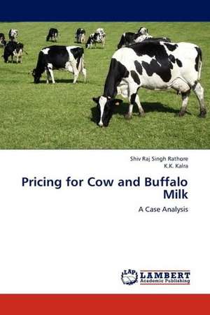 Pricing for Cow and Buffalo Milk de Rathore Shiv Raj Singh