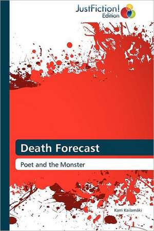 Death Forecast de Karri Kailamäki