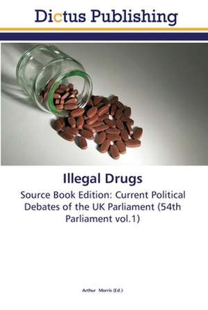 Illegal Drugs de Arthur Morris