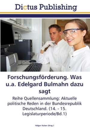 Forschungsförderung. Was u.a. Edelgard Bulmahn dazu sagt de Holger Kaiser