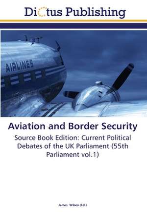 Aviation and Border Security de James Wilson