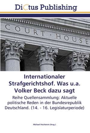 Internationaler Strafgerichtshof. Was u.a. Volker Beck dazu sagt de Michael Hochstein