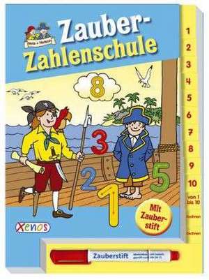 Nele und Nelson: Zauber-Zahlenschule