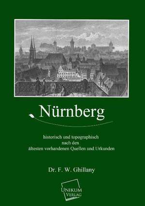 Nürnberg de F. W. Ghillany