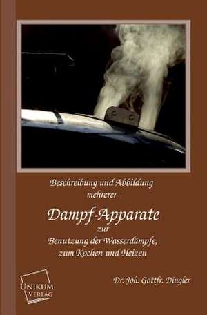 Dingler, J: Dampf-Apparate