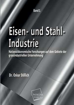 Eisen- und Stahl-Industrie de Oskar Stillich