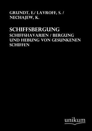 Schiffsbergung de E. Grundt