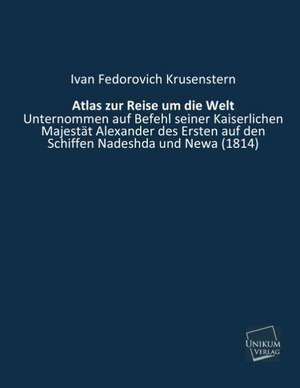 Atlas zur Reise um die Welt de Ivan Fedorovich Krusenstern