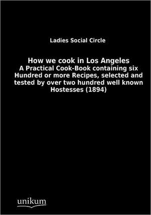 Ladies Social Circle: How we cook in Los Angeles