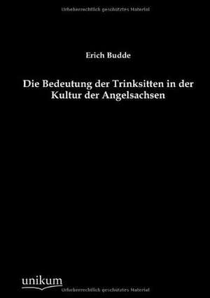 Budde, E: Bedeutung der Trinksitten in der Kultur der Angels