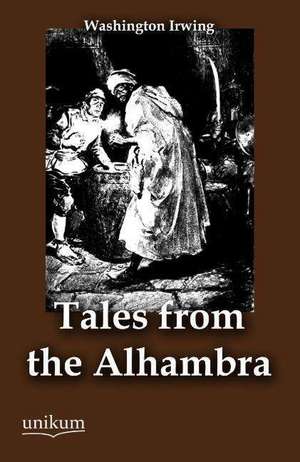 Irving, W: Tales from the Alhambra