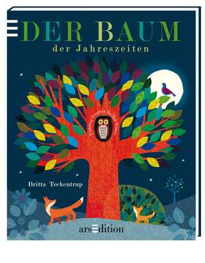 Der Baum der Jahreszeiten de Britta Teckentrup