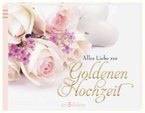 Alles Liebe zur Goldenen Hochzeit