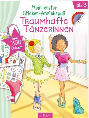 Mein erster Sticker-Anziehspaß - Traumhafte Tänzerinnen de Petra Theissen