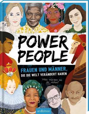 Power People - Frauen und Männer, die die Welt verändert haben de Kay Woodward