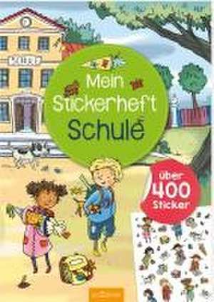 Mein Stickerheft - Schule de Maja Wagner