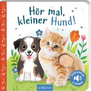 Hör mal, kleiner Hund! de Kathryn Selbert