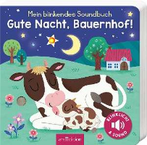 Mein blinkendes Soundbuch - Gute Nacht, Bauernhof! de Maria Höck