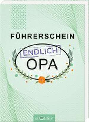 Führerschein - endlich Opa de Paulus Vennebusch