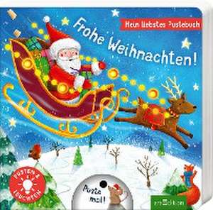 Mein liebstes Pustebuch - Frohe Weihnachten! de Maria Höck