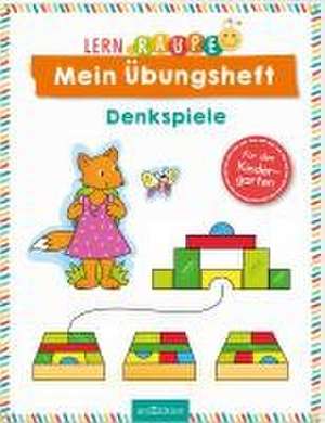 Lernraupe - Mein Übungsheft - Denkspiele de Corina Beurenmeister