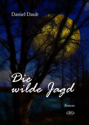 Die wilde Jagd de Daniel Daub