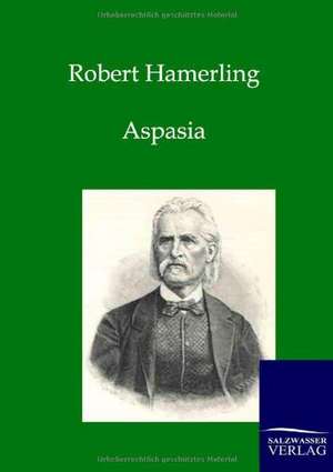 Aspasia de Rudolf Hamerling