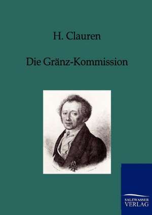 Die Gränz-Kommission de H. Clauren