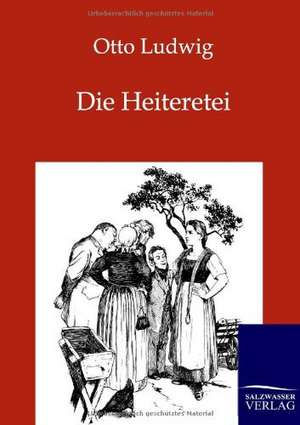 Die Heiteretei de Otto Ludwig