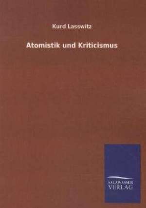 Atomistik und Kriticismus de Kurd Lasswitz