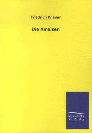 Die Ameisen de Friedrich Knauer