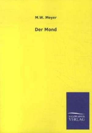 Der Mond de M. W. Meyer