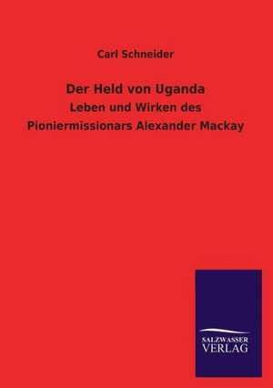 Der Held Von Uganda: La Nueva Cultura del Reciclaje de Carl Schneider