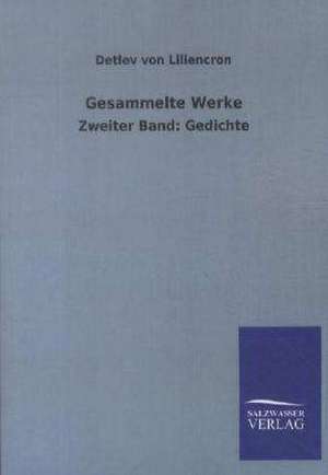 Gesammelte Werke de Detlev Von Liliencron