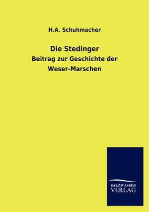 Die Stedinger de H. A. Schuhmacher