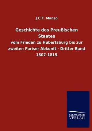 Geschichte des Preußischen Staates de J. C. F. Manso