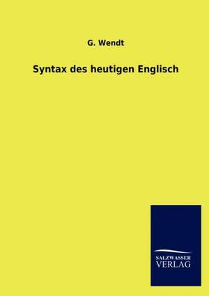 Syntax Des Heutigen Englisch: La Nueva Cultura del Reciclaje de G. Wendt