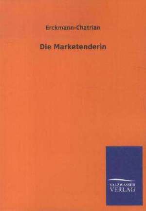 Die Marketenderin de Erckmann-Chatrian