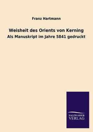 Weisheit Des Orients Von Kerning: La Nueva Cultura del Reciclaje de Franz Hartmann