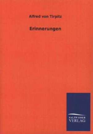 Erinnerungen de Alfred von Tirpitz