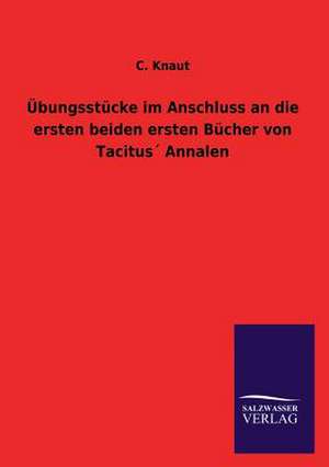 Ubungsstucke Im Anschluss an Die Ersten Beiden Ersten Bucher Von Tacitus Annalen: La Nueva Cultura del Reciclaje de C. Knaut