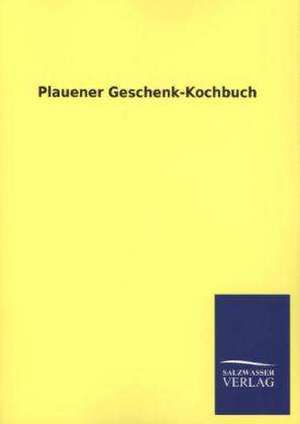 Plauener Geschenk-Kochbuch