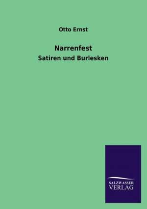 Narrenfest de Otto Ernst