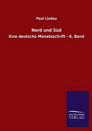 Nord und Süd de Paul Lindau