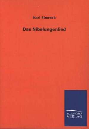 Das Nibelungenlied de Karl Simrock